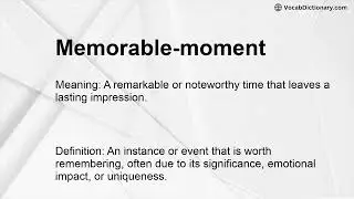 Memorable-moment Meaning
