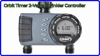 REVIEW (2025): Orbit Timer 2-Valve Sprinkler Controller. ESSENTIAL details.