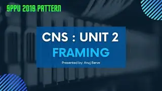 CNS Unit 2 Lecture 1 - Introduction and Framing | SPPU