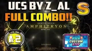 Amphitryon CO-OP X2 / Double Performance | FULL COMBO Gold S!! | UCS by Z_AL ✔