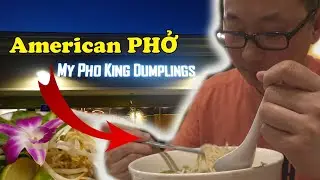 Trying American PHỞ @ My Pho King Dumplings | Destin, Florida