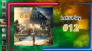Let's Play #12 | Assassin's Creed Origins | Livestream