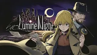 LumineNight - Gameplay Demo