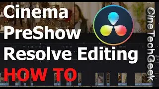 Cinema PreShow Creation in Resolve - HOW TO