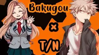 💣💥Bakugou x T/N 💥💣 parte 9 como lo prometi
