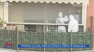 Pierina uccisa: Parla Duilio, il pap&agrave; di Manuela - La vita in diretta 24/10/2023