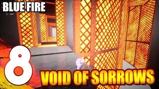 #8 BLUE FIRE DLC! Void Of Sorrows INSANE PATH OF PAIN! Give Me Boss Fight Not This!