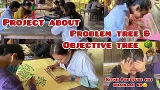 GROUP PROJECT ABOUT PROBLEM TREE AND OBJECTIVE TREE 🌳 #bscag #fwu #groupwork 
