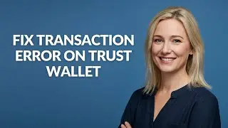 FIX TRANSACTION ERROR ON TRUST WALLET - Julia'sTutorials