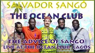 SALVADOR SANGO'-THE ADVICE OF SANGO' AT THE OCEAN CLUB #concert #livemusic#salsa #yoruba#rockguitar