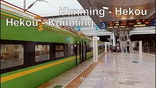 Kunming-Hekou-Kunming, Yunnan China.