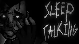 SLEEP TALKING || ANIMATION MEME || OUTLAST TRAILS || EDDIE GLUSKIN 