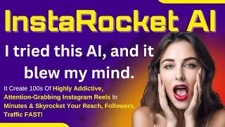 Insta Rocket AI - How I Created 200+ Viral Reels in Minutes Without Showing My Face In Instagram
