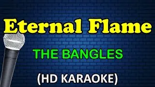 ETERNAL FLAME - The Bangles (HD Karaoke)