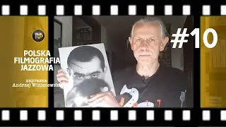 Polska Filmografia Jazzowa #10 &ndash; Jazz Camping 59, czyli jazz na szczycie
