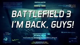 Battlefield 3 - Montage 'Soon he'll be back'