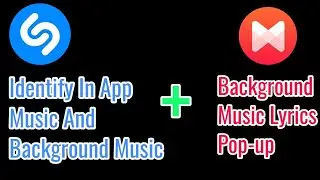 Sazam, Musixmatch - Best App For Music Lover || App For Identify Music Inside Apps || Lyrics Finder