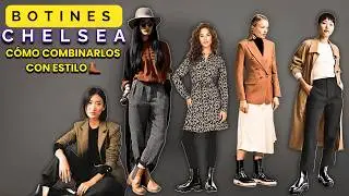 C&oacute;mo Combinar Botines Chelsea Mujer 👢 | Outfits Modernos y Elegantes 2025 ✅