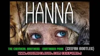 The Chemical Brothers - Container Park (Ceefax Bootleg) Electro House *FREE DOWNLOAD*