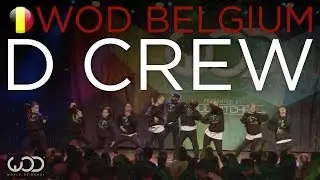 D Crew | Upper Division | World of Dance Belgium Qualifiers 2015 | #WODBE2015