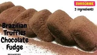 Brigadeiro Chocolate Truffles | Brazilian Chocolate Truffles | Condensed Milk Chocolate Fudge