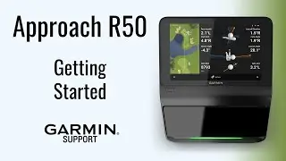 Approach&reg; R50 | Getting Started | Garmin Support