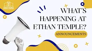 What's Happening at Ethan Temple | January 31, 2026