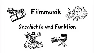 Funktionale Musik: Filmmusik - Geschichte und Funktion