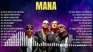 MANA &Eacute;XITOS Sus Mejores Canciones ~ Mana 30 Super &Eacute;xitos Rom&aacute;nticas Inolvidables MIX #mana