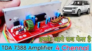 TDA 7388 IC 4 Chennal 40 watt amplifier board// इसके आगे सब फेल है Tda 7388