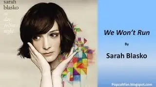 Sarah Blasko - We Won't Run (Lyrics)