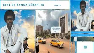 BEST OF KAMGA SÉRAPHIN - ( TOME 1 )