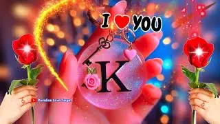 K Name Love Status 💌 | K Naam Ki Romantic Shayari 🌹 | Heart Touching K Letter Shayari &hearts;️ K Status