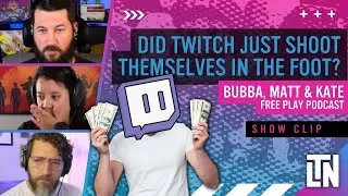 Twitch... What Did You DO?! | Free Play Podcast