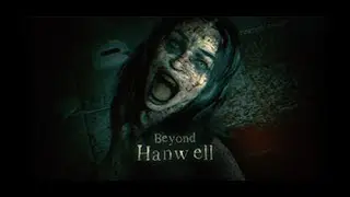 Beyond Hanwell Demo: Haunting Horror in 4K (No Commentary)
