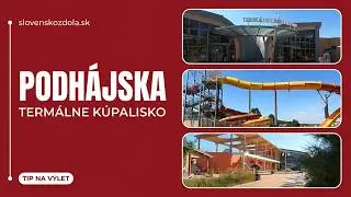 PODHÁJSKA - TERMÁLNE KÚPALISKO