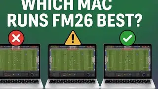 Как получить наилучшие впечатления от Football Manager 26 на MacBook