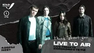 Radio One 91FM - Think About You Live from Te Korokoro O Te Tūī Studio