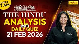 The Hindu Newspaper Analysis for CLAT 2027 | 21 February 2026 | GK & Current Affairs for CLAT
