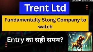 Trent Ltd 🚀 DII Buying Heavily | Strong Fundamentals, Multibagger Potential or Value Trap?