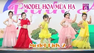 Fashion show BST HOA MÙA HẠ | Model Kids Mùa Bình An