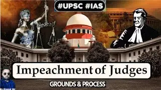 Impeachment of Judges in India |UPSC| IAS |Civilserviceexam