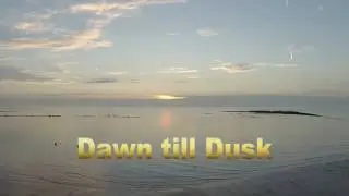 Dawn til Dusk