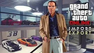 GTA Online - Import/Export DLC theme #2 (East Of All)