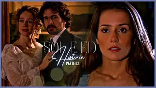A HISTÓRIA DE SOL E ED - PARTE 03 | (comentada).