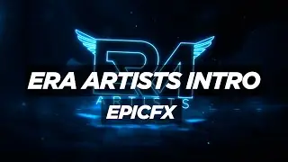 eRa Artists Intro || EpicFX