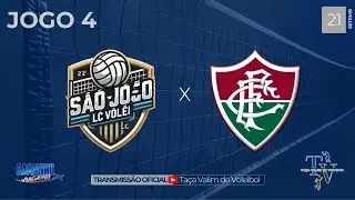 Ta&ccedil;a Valim de Voleibol - TAVV - JOGO 4 - LC S&Atilde;O JO&Atilde;O V&Ocirc;LEI x FLUMINENSE MASTER