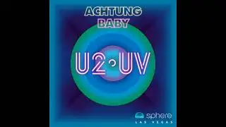 U2 - UV Achtung Baby Ambient Mixes