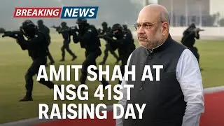 Amit Shah at NSG 41st Raising Day | Celebrating India&rsquo;s Elite Security Force