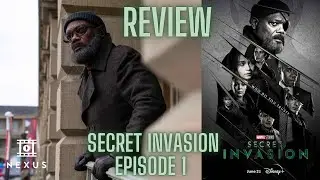 Is this Marvel&rsquo;s best show yet? Secret Invasion Ep 1 - Thoughts so far (Spoilers) - Nexus Podcast